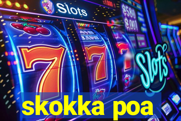 skokka poa